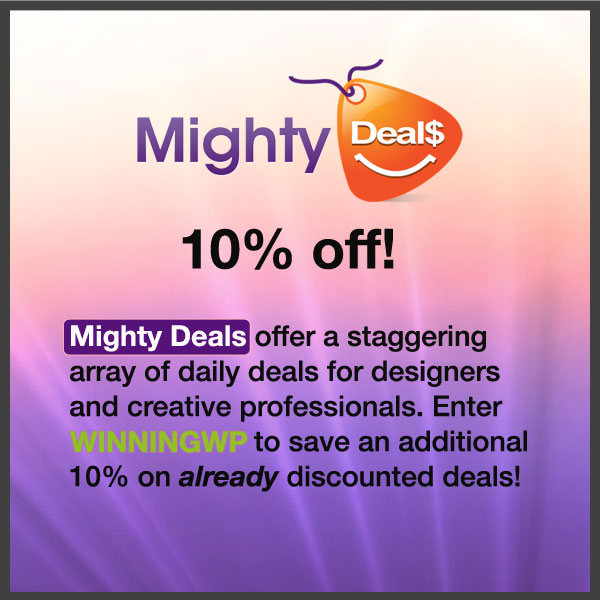 Mighty Deals offer a staggering array of daily deals for designers and creative professionals. Enter Mighty Deals coupon code WINNINGWP to save an additional 10% on already discounted deals!