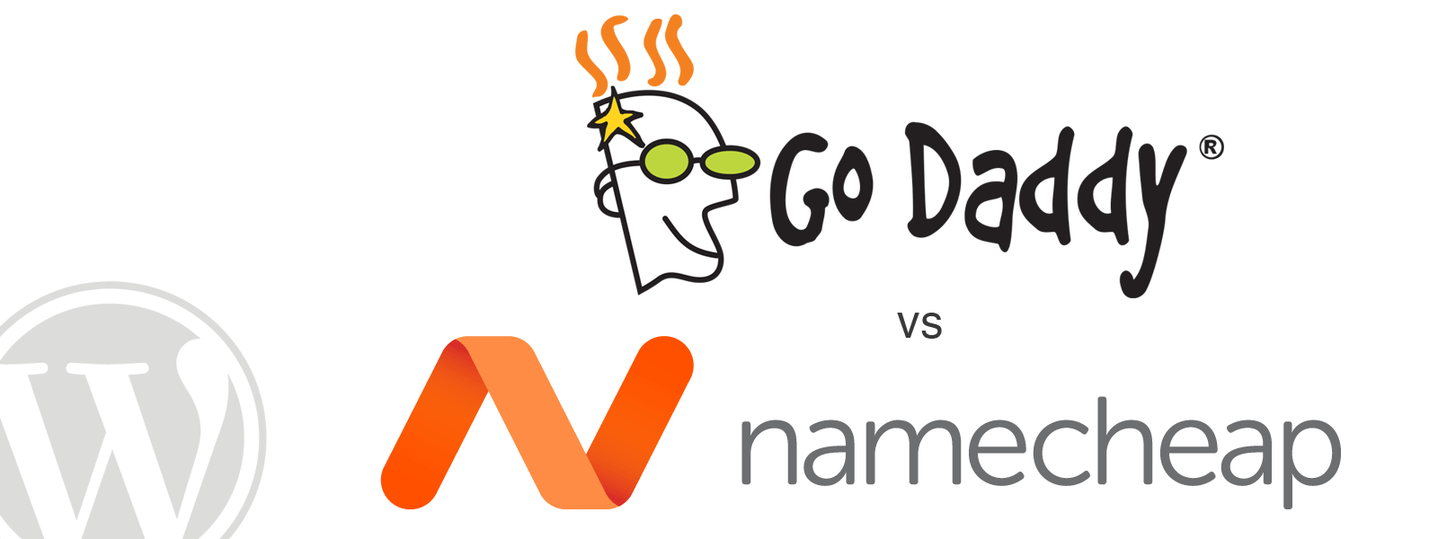 GoDaddy vs Namecheap - Which is the Best Domain Registrar