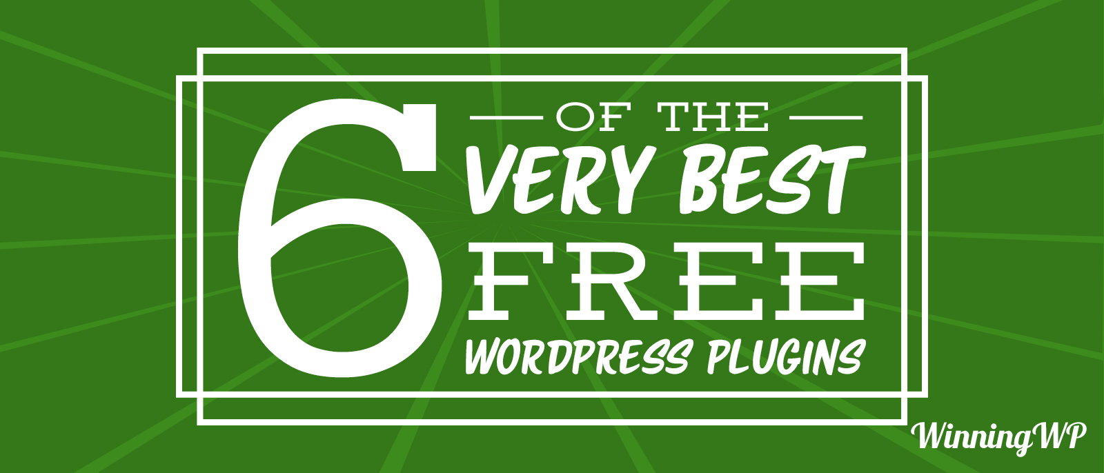 six-of-the-best-free-wordpress-plugins