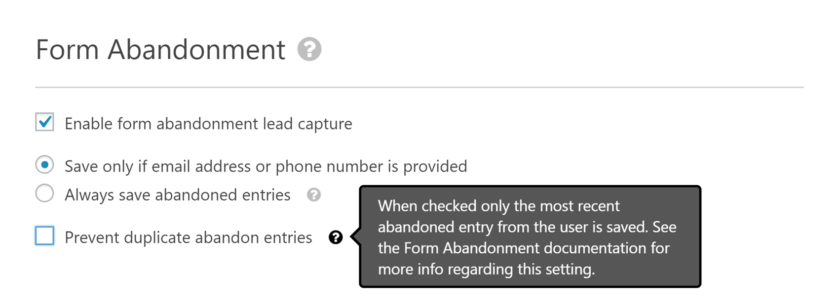 Form Abandoment Settings