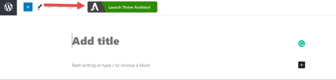 WordPress block editor with Thrive Architect button